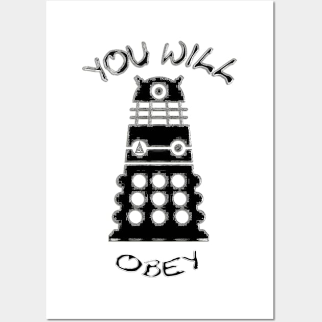 You Will Obey Wall Art by Petemoyes